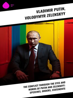 cover image of The Conflict through the Eyes and Words of Putin and Zelenskyy